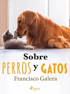 Sobre perros y gatos (Spanish Edition) (EPUB)