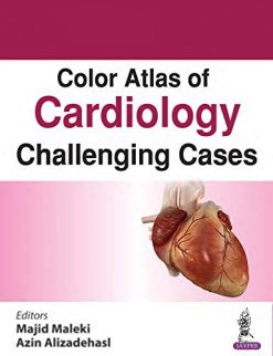 Color Atlas of Cardiology: Challenging Cases (Original PDF From Publisher)