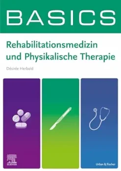 BASICS Rehabilitationsmedizin und Physikalische Therapie (German Edition) (True PDF from Publisher)