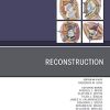 Reconstruction, An Issue of Orthopedic Clinics (Volume 51-1) (The Clinics: Orthopedics, Volume 51-1) (Original PDF from Publisher)