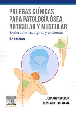 Pruebas clínicas para patología ósea, articular y muscular (6ª ed.): Exploraciones, signos y síntomas (Original PDF from Publisher)