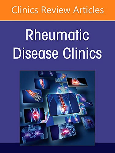 Pediatric Rheumatology Comes of Age: Part II, An Issue of Rheumatic Disease Clinics of North America (Volume 48-1) (The Clinics: Internal Medicine, Volume 48-1) (Original PDF from Publisher)