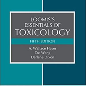 Loomis’s Essentials of Toxicology, 5th Edition (Original PDF from Publisher)