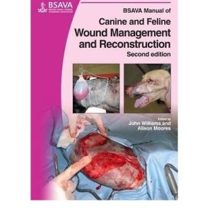BSAVA Manual of Canine and Feline Wound Management and Reconstruction, 2nd Edition (Original PDF from Publisher)