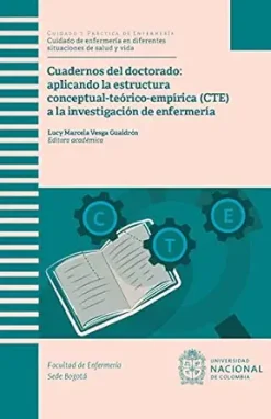 Cuadernos del doctorado aplicando la estructura estructura conceptual-teórico-empírica (CTE) a la investigación de enfermería (Spanish Edition) (EPUB)