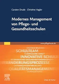 Modernes Management von Pflege und Gesundheitsschulen (German Edition) (True PDF from Publisher)