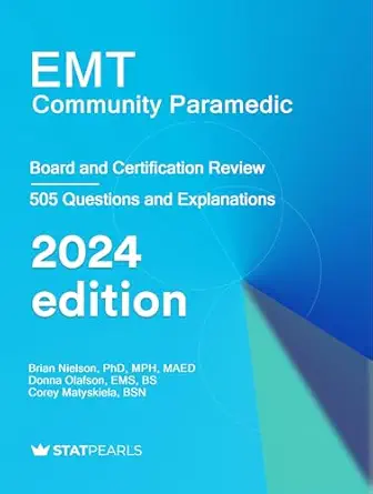 EMT Community Paramedic: Board and Certification Review, 2024 Edition (AZW3 + EPUB + Converted PDF)