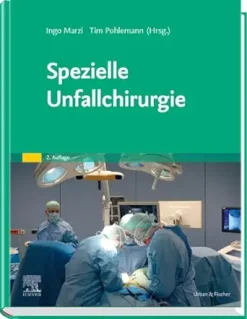 Spezielle Unfallchirurgie (German Edition), 2nd Edition (True PDF from Publisher)