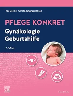 Pflege konkret Gynäkologie Geburtshilfe, 7th Edition (German Edition) (True PDF from Publisher)