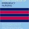 Oxford Handbook of Emergency Nursing, 2nd Edition (Original PDF from Publisher)