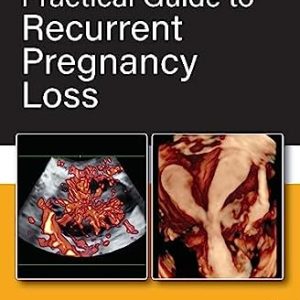 Practical Guide to Recurrent Pregnancy Loss (Original PDF from Publisher)