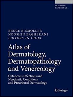 Atlas of Dermatology, Dermatopathology and Venereology: Cutaneous Anatomy, Biology and Inherited Disorders and General Dermatologic Concepts 1st ed. 2022 Edition (Original PDF from Publisher)