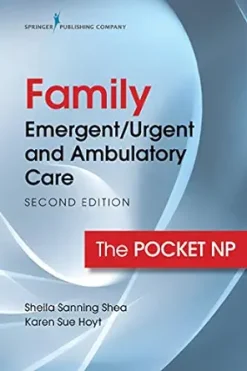 Family Emergent/Urgent and Ambulatory Care: The Pocket NP, 2nd Edition (EPUB)