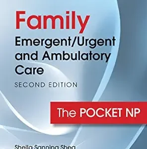 Family Emergent/Urgent and Ambulatory Care: The Pocket NP, 2nd Edition (EPUB)