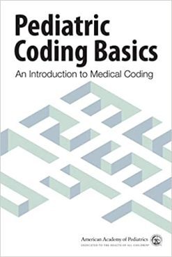 Pediatric Coding Basics: An Introduction to Medical Coding (Original PDF from Publisher)