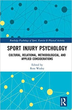 Sport Injury Psychology: Cultural, Relational, Methodological, and Applied Considerations (Original PDF from Publisher)