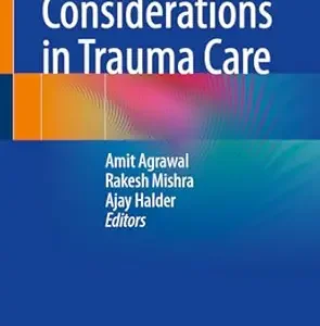 Special Considerations in Trauma Care (Original PDF from Publisher)