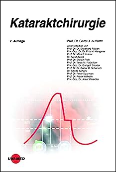 Kataraktchirurgie (UNI-MED Science) (German Edition), 2nd Edition (Original PDF from Publisher)