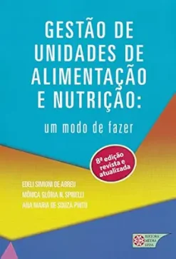 Gestão de Unidades de alimentação e nutrição: Um modo de fazer (Portuguese Edition) (EPUB)