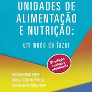 Gestão de Unidades de alimentação e nutrição: Um modo de fazer (Portuguese Edition) (EPUB)