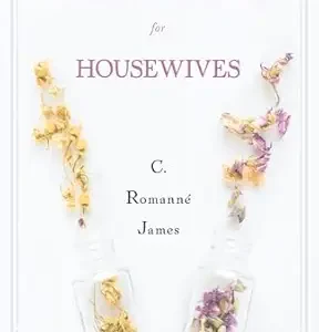 Herb-Lore for Housewives (EPUB)