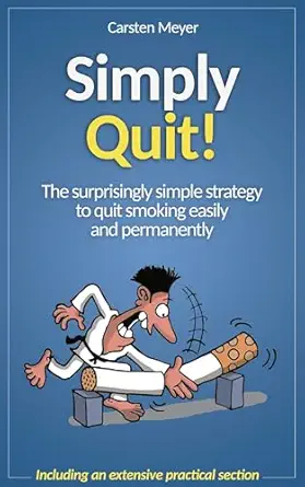 Simply Quit!: The surprisingly simple strategy to quit smoking easily and permanently (EPUB)