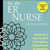 Fast Facts for the ER Nurse: Guide to a Successful Emergency Department Orientation, 4th Edition (EPUB)