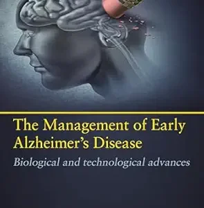 Early Detection of Alzheimer’s Disease: Biological and Technological Advances (True PDF from Publisher)