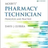 Pharmacy Technician: Principles and Practice, 6th Edition (True PDF from Publisher)