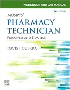 Pharmacy Technician: Principles and Practice, 6th Edition (True PDF from Publisher)