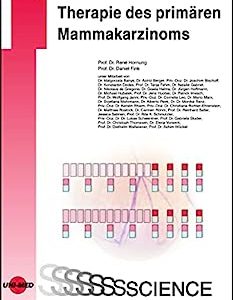 Therapie des primären Mammakarzinoms (UNI-MED Science) (German Edition) (Original PDF from Publisher)