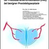 Grundlagen und klinische Anwendung der Prostataarterien-Embolisation (PAE) bei benigner Prostatahyperplasie (UNI-MED Science) (German Edition) (Original PDF from Publisher)