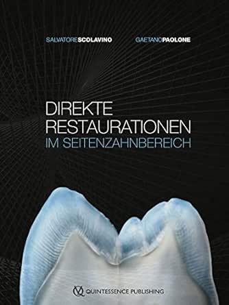 Direkte Restaurationen im Seitenzahnbereich (German Edition) (EPUB)