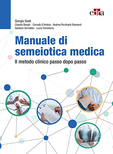 Manuale di semeiotica medica: Il metodo clinico passo dopo passo (Italian Edition) (EPUB)