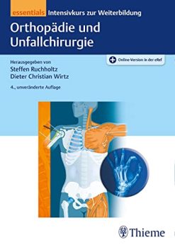 Orthopädie und Unfallchirurgie essentials: Intensivkurs zur Weiterbildung, 4. unveränderte edition (Original PDF from Publisher)