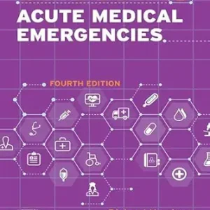 A Clinician’s Survival Guide to Acute Medical Emergencies (A Nurse’s Survival Guide), 4ed (True PDF)