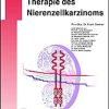 Perspektiven in der Therapie des Nierenzellkarzinoms (UNI-MED Science) (German Edition) (Original PDF from Publisher)