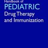 Handbook Of Pediatric Drug Therapy And Immunization, 3rd Edition (Original PDF from Publisher)