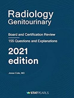 Radiology Genitourinary: Board and Certification Review (azw3+ePub+Converted PDF)