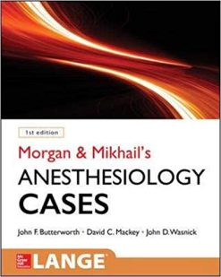 Morgan and Mikhail’s Clinical Anesthesiology Cases (Epub)