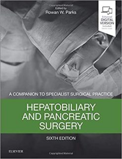 Hepatobiliary and Pancreatic Surgery: A Companion to Specialist Surgical Practice, 6th Edition (Original PDF from Publisher)
