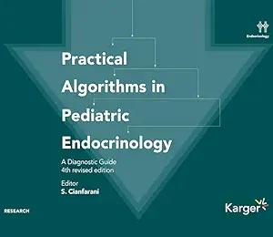 Practical Algorithms in Pediatric Endocrinology: A Diagnostic Guide, 4th Edition (Original PDF from Publisher)