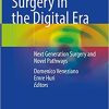 Urologic Surgery in the Digital Era: Next Generation Surgery and Novel Pathways (Original PDF from Publisher)