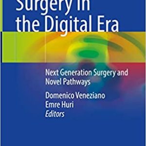 Urologic Surgery in the Digital Era: Next Generation Surgery and Novel Pathways (Original PDF from Publisher)