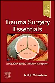 Trauma Surgery Essentials: A Must-Know Guide to Emergency Management (ePub+Converted PDF)