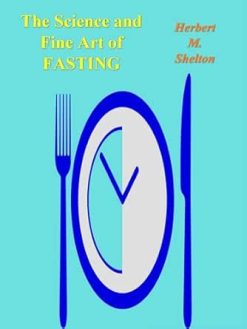 The Science and Fine Art of Fasting (EPUB)