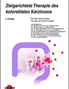 Zielgerichtete Therapie des kolorektalen Karzinoms (UNI-MED Science) (German Edition), 2nd Edition (Original PDF from Publisher)