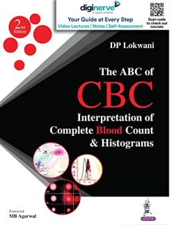 The ABC of CBC: Interpretation of Complete Blood Count & Histograms, 2nd Edition (Original PDF from Publisher)