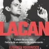 Lacan: Esbozo de una vida, historia de un sistema de pensamiento (Spanish Edition) (EPUB)