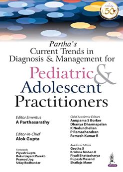 Partha’s Current Trends in Diagnosis & Management for Pediatric & Adolescent Practitioners  (Original PDF from Publisher)